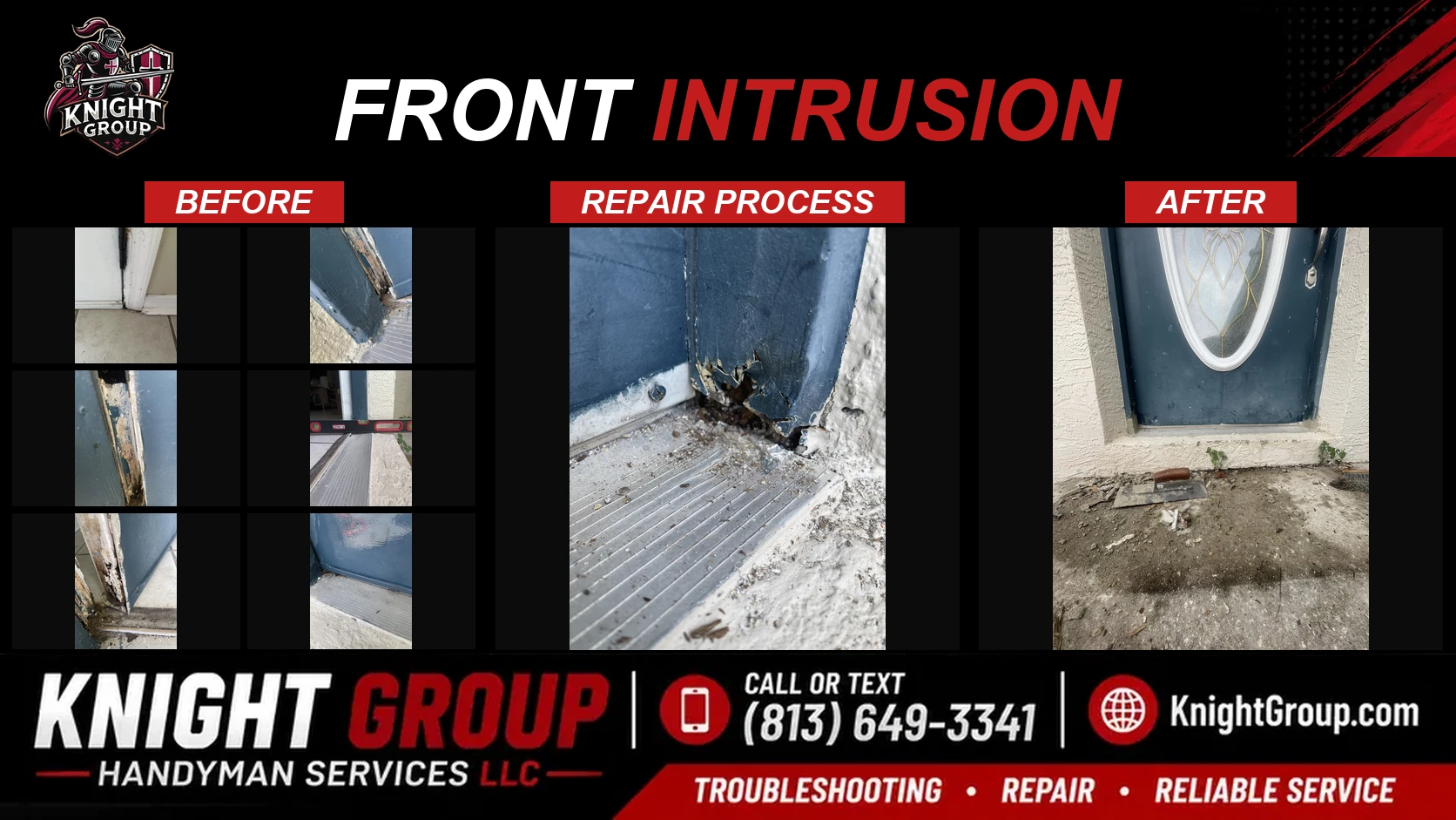 Front Intrusion before and after — handyman project photo in Pinellas County FL by Knight Group